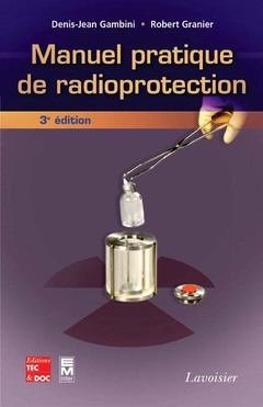Couverture de l'ouvrage Manuel pratique de radioprotection