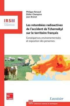 Cover of the book Les retombées radioactives de l'accident de Tchernobyl sur le territoire français