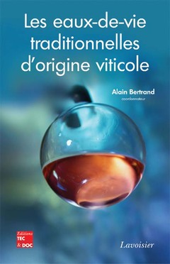Cover of the book Les eaux-de-vie traditionnelles d'origine viticole. 