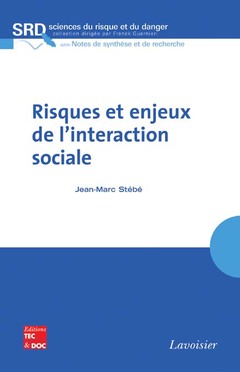 Cover of the book Risques et enjeux de l'interaction sociale