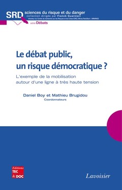 Couverture de l’ouvrage Le débat public, un risque démocratique ?