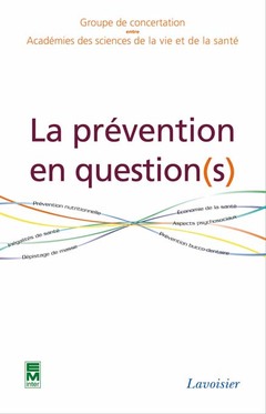 Cover of the book La prévention en question(s). Prévenir, c'est protéger son capital santé 
