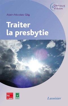 Cover of the book Traiter la presbytie