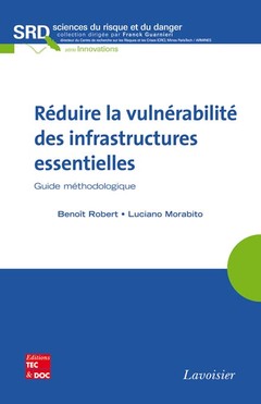 Cover of the book Réduire la vulnérabilité des infrastructures essentielles 