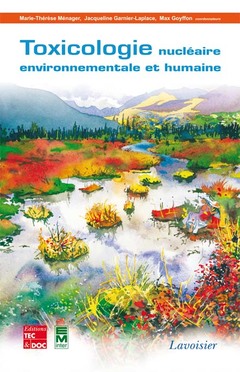 Couverture de l’ouvrage Toxicologie nucléaire environnementale et humaine