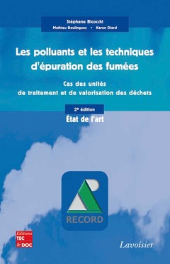Couverture de l’ouvrage Les polluants et les techniques d'épuration des fumées