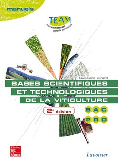 Couverture de l’ouvrage Bases scientifiques et technologiques de la viticulture - Manuels
