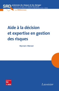 Cover of the book Aide à la décision et expertise en gestion des risques 
