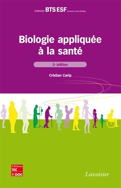 Cover of the book Biologie appliquée à la santé