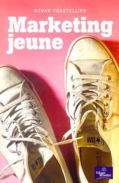 Cover of the book MARKETING JEUNE