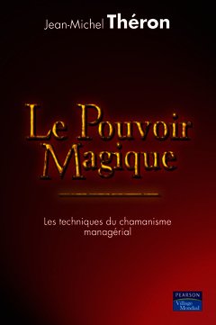 Cover of the book Le pouvoir magique