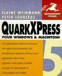 Couverture de l’ouvrage QuarkXPress pour Windows et Macintosh (QuickStart visuel)