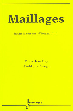 Cover of the book Maillages, applications aux éléments finis