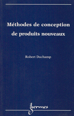 Cover of the book Méthodes de conception de produits nouveaux