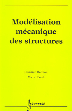 Couverture de l'ouvrage Modélisation mécanique des structures