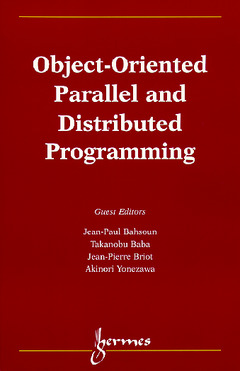 Couverture de l’ouvrage Object oriented parallel & distributed programming