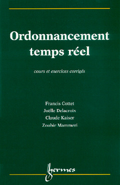 Cover of the book Ordonnancement temps réel : cours et exercices corrigés