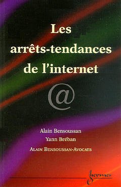 Cover of the book Les arrêts-tendances de l'Internet