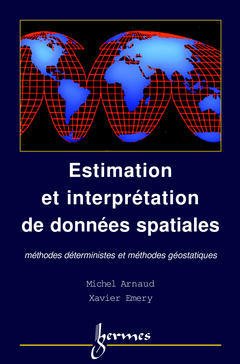 Couverture de l’ouvrage Estimation et interpolation spatiale méthodes déterministes et géostatistiques