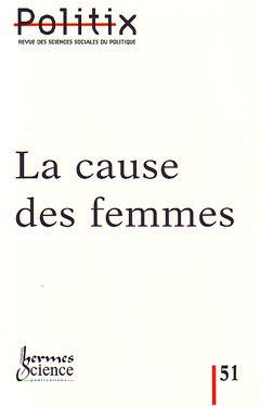 Couverture de l’ouvrage La cause des femmes (Revue Politix Vol.13 N°51)