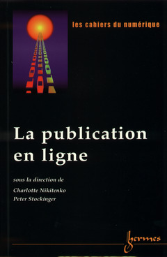 Cover of the book La publication en ligne (Les cahiers du numérique Vol. 1 N° 5/2000