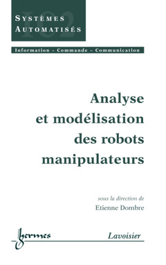 Couverture de l’ouvrage Analyse et modélisation des robots manipulateurs