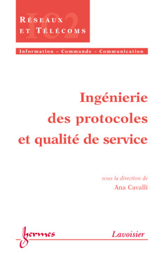 Couverture de l’ouvrage Ingénierie des protocoles et qualité de service