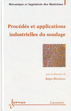 Couverture de l’ouvrage Procédés et applications industrielles du soudage