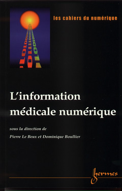 Couverture de l’ouvrage L'information médicale numérique (Les cahiers du numérique Volume 2 n°2-2001)