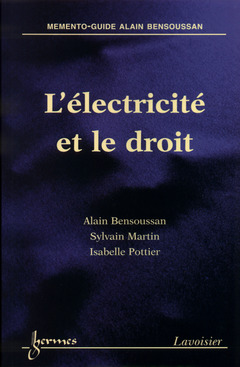 Couverture de l’ouvrage L'électricité et le droit (Mémento-Guide Alain Bensoussan)