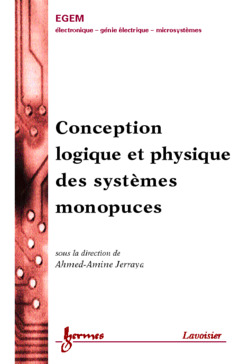 Couverture de l’ouvrage Conception logique et physique des systèmes monopuces
