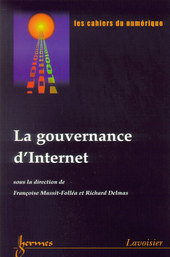 Couverture de l’ouvrage La gouvernance d'Internet (Revue les cahiers du numérique Vol.3 N° 2-2002)