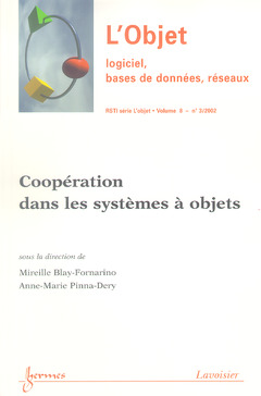 Couverture de l’ouvrage Coopération dans les systèmes à objets (RSTI-Série L'Objet Vol.8 N° 3/2002)