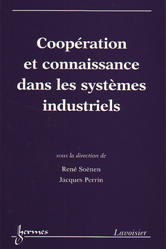 Cover of the book Coopération et connaissance dans les systèmes industriels