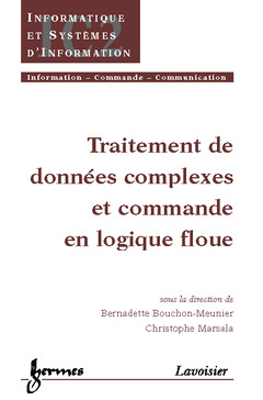 Cover of the book Traitement de données complexes et commande en logique floue