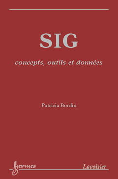 Couverture de l’ouvrage SIG : concepts, outils et données