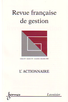 Couverture de l’ouvrage Revue française de gestion N° 141 Novembre/Décembre 2002 : l'actionnaire