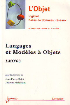 Couverture de l’ouvrage Langages et Modèles à Objets : LMO'2003 (L'Objet-Logiciel, bases de données, réseaux RSTI série l'Objet Vol.9 N° 1-2/ 2003)