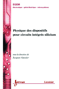 Cover of the book Physique des dispositifs pour circuits intégrés silicium