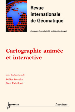 Couverture de l’ouvrage Cartographie animée et interactive (Revue internationale de Géomatique Vol.13 N° 1/2003)
