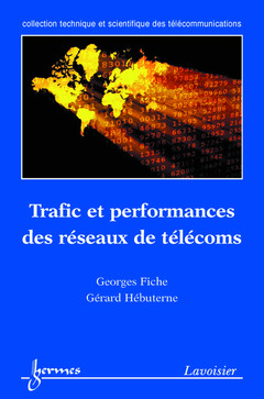 Couverture de l’ouvrage Trafic et performances des réseaux de télécoms