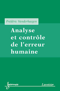Couverture de l’ouvrage Analyse et contrôle de l'erreur humaine