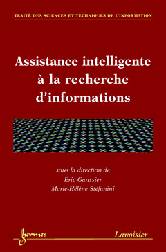 Couverture de l’ouvrage Assistance intelligente à la recherche d'informations