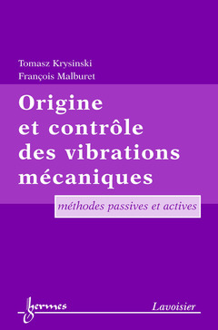 Couverture de l’ouvrage Origine et contrôle des vibrations mécaniques: Méthodes passives et actives