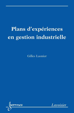 Couverture de l’ouvrage Plans d'expériences en gestion industrielle