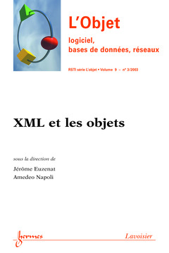 Cover of the book XML et les objets (L'Objet logiciel, bases de données, réseaux RSTI série l'Objet Vol.9 N° 3/2003)