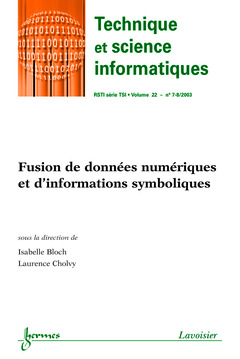 Couverture de l’ouvrage Fusion de données numériques et d'informations symboliques (Technique science informatiques-RSTI série TSI Vol.22 N° 7-8/2003)