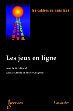 Cover of the book Les jeux en ligne (Les cahiers du numérique Vol.4 N° 2/2003)