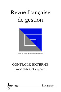 Couverture de l'ouvrage Contrôle externe : modalités et enjeux (Revue française de gestion Vol.29 N° 147 Novembre/Décembre 2003)