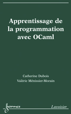 Couverture de l’ouvrage Apprentissage de la programmation avec OCaml